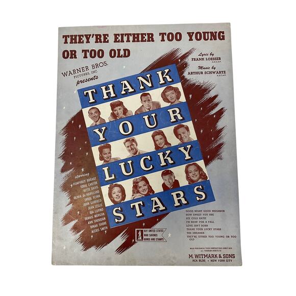 Theyre Either Too Young Or Too Old Sheet Music Thank Your Lucky Stars - Picture 1 of 5